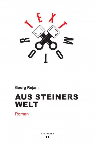 Georg Rejam: Aus Steiners Welt