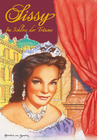 Marieluise von Ingenheim: Sissy Band 6 - Im Schloss der Träume