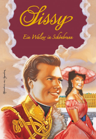 Marieluise von Ingenheim: Sissy Band 7 - Ein Walzer in Schönbrunn