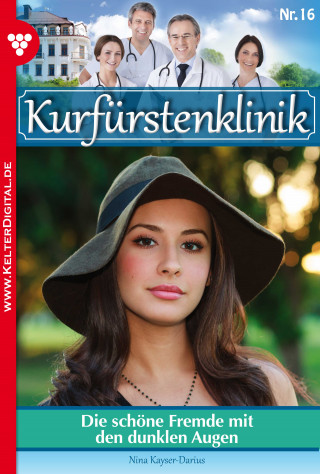 Nina Kayser-Darius: Kurfürstenklinik 16 – Arztroman