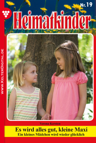 Verena Kersten: Heimatkinder 19 – Heimatroman