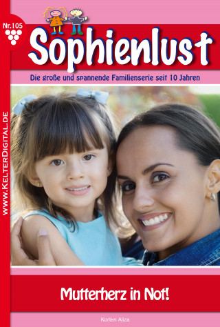 Aliza Korten: Sophienlust 105 – Familienroman