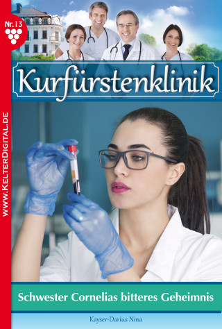 Nina Kayser-Darius: Kurfürstenklinik 13 – Arztroman