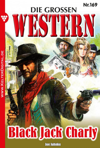 Joe Juhnke: Die großen Western 169