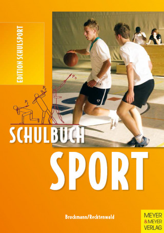 Klaus Bruckmann, Heinz D. Recktenwald: Schulbuch Sport