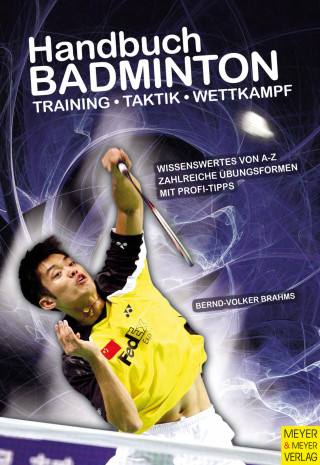 Bernd V. Brahms: Handbuch Badminton