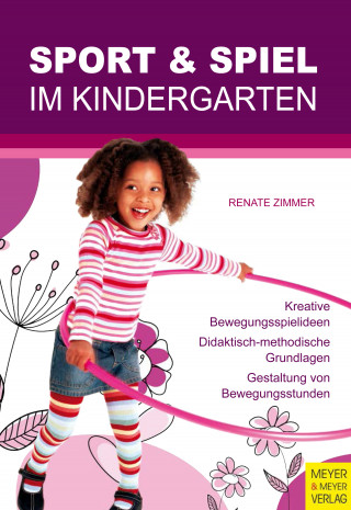 Renate Zimmer: Sport und Spiel im Kindergarten