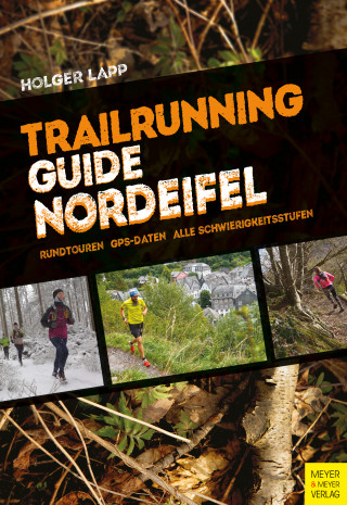 Holger Lapp: Trailrunning-Guide Nordeifel