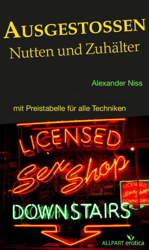 Alexander Niss: Ausgestoßen: Nutten und Zuhälter