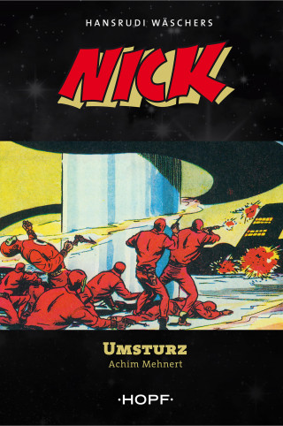 Achim Mehnert: Nick 2: Umsturz