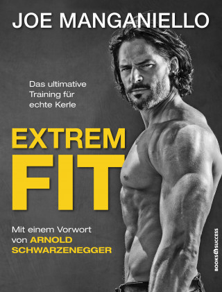 Joe Manganiello: Extrem Fit