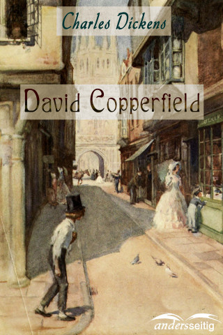 Charles Dickens: David Copperfield