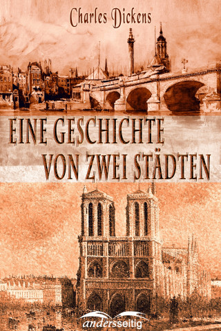 Charles Dickens: Eine Geschichte von zwei Städten