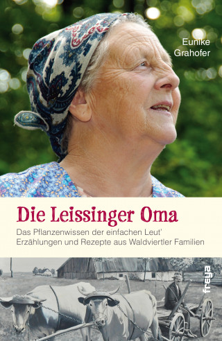 Eunike Grahofer: Die Leissinger Oma