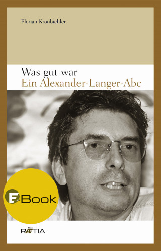 Florian Kronbichler: Was gut war