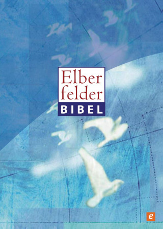 SCM R.Brockhaus: Elberfelder Bibel - Altes und Neues Testament
