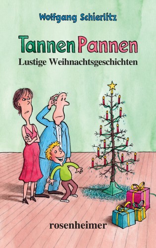 Wolfgang Schierlitz: TannenPannen
