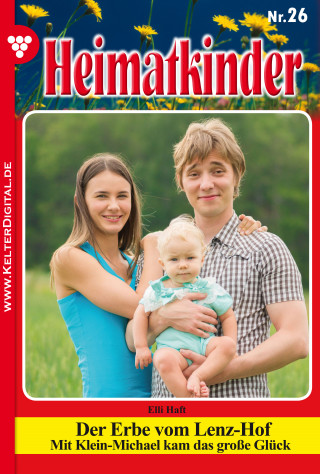 Elli Haft: Heimatkinder 26 – Heimatroman