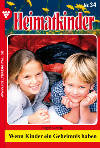 Kathrin Singer: Heimatkinder 34 – Heimatroman