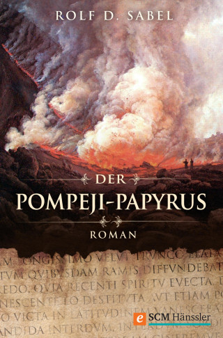 Rolf D. Sabel: Der Pompeji-Papyrus