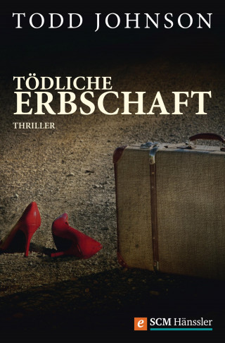 Todd Johnson: Tödliche Erbschaft