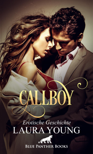 Laura Young: CallBoy | Erotische Geschichte