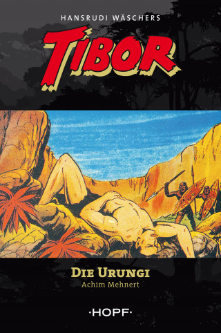 Achim Mehnert: Tibor 3: Die Urungi