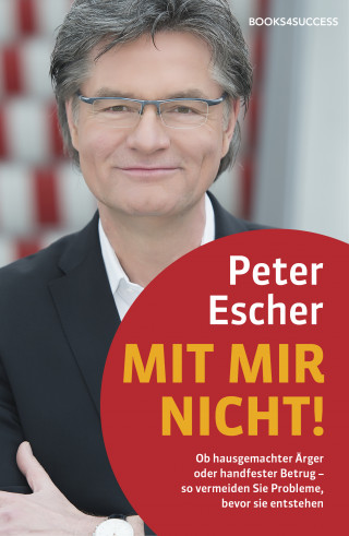 Peter Escher: Mit mir nicht!