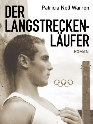 Patricia Nell Warren: Der Langstreckenläufer (Klassiker der schwulen Literatur)