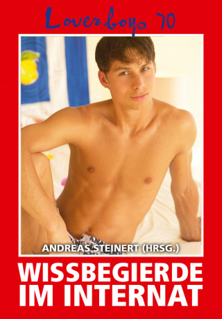 Loverboys 70: Wissbegierde im Internat