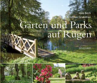 Jens Beck: Gärten und Parks auf Rügen