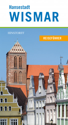 Nicole Hollatz: Hansestadt Wismar