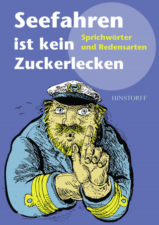 Werner Richey: Seefahren ist kein Zuckerlecken