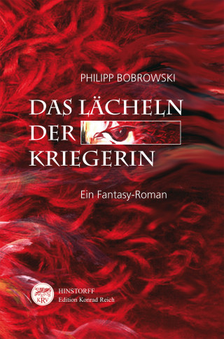 Philipp Bobrowski: Das Lächeln der Kriegerin