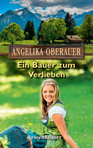 Angelika Oberauer: Ein Bauer zum Verlieben