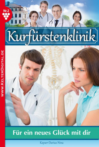 Nina Kayser-Darius: Kurfürstenklinik 2 – Arztroman