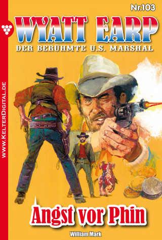 William Mark: Wyatt Earp 103 – Western
