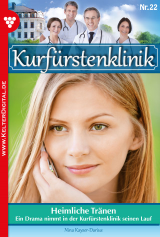 Nina Kayser-Darius: Kurfürstenklinik 22 – Arztroman