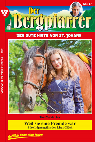 Toni Waidacher: Der Bergpfarrer 117 – Heimatroman
