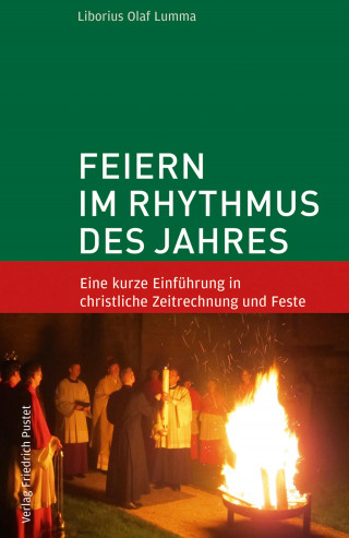 Liborius Olaf Lumma: Feiern im Rhythmus des Jahres