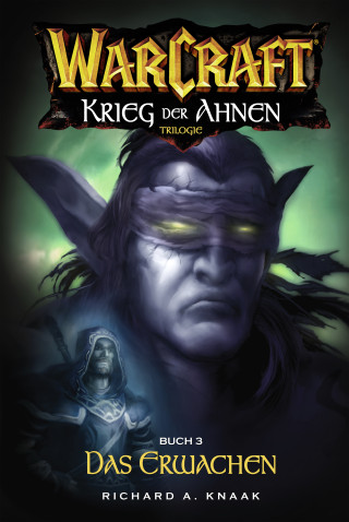 Richard Knaak: World of Warcraft: Krieg der Ahnen III