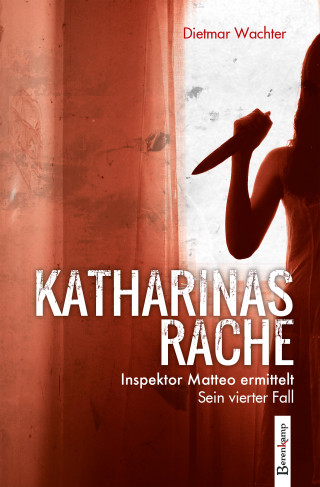 Dietmar Wachter: Katharinas Rache