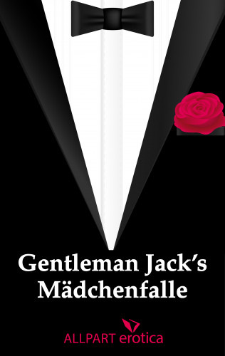 unbekannt: Gentleman Jack's Mädchenfalle