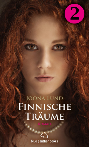 Joona Lund: Finnische Träume - Teil 2 | Roman