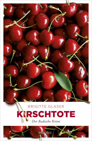 Brigitte Glaser: Kirschtote