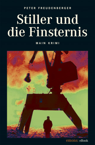 Peter Freudenberger: Stiller und die Finsternis