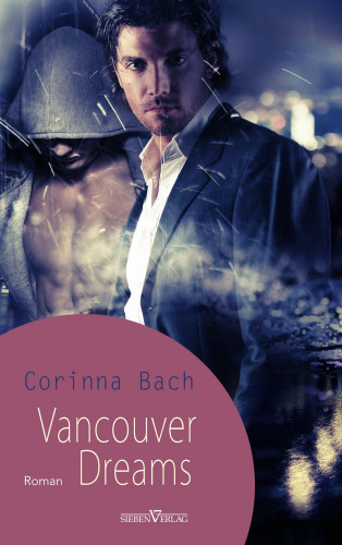 Corinna Bach: Vancouver Dreams