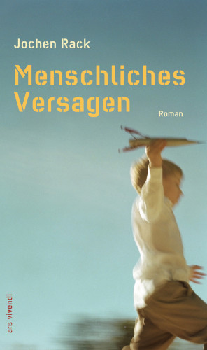 Jochen Rack: Menschliches Versagen