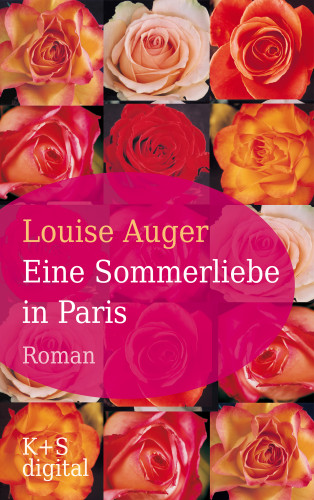 Louise Auger: Eine Sommerliebe in Paris