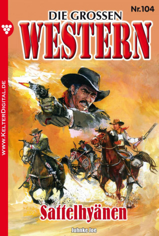 Joe Juhnke: Die großen Western 104